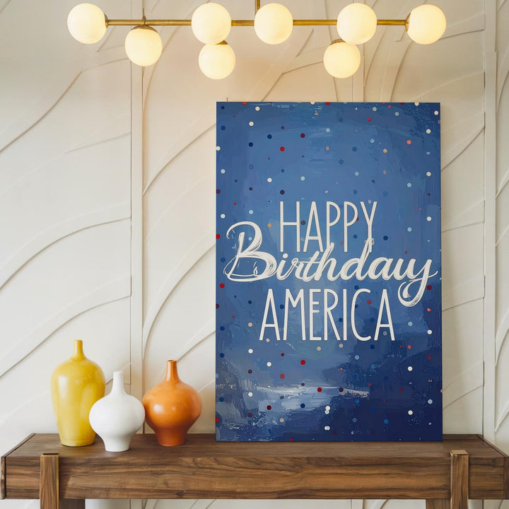 Happy Birthday America Canvas – Festive 4th of July Confetti Wall Art - Gifitto